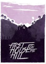 Watch First House on the Hill 0123movies