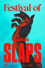 Watch Festival of Slaps (Short 2023) 0123movies