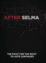 Watch After Selma 0123movies