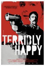 Watch Terribly Happy 0123movies