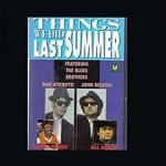 Watch Things We Did Last Summer 0123movies
