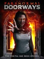 Watch Paranormal Doorways 0123movies