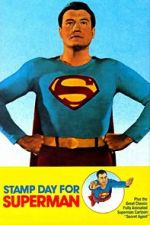 Watch Stamp Day for Superman 0123movies