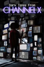 Watch Dark Tales from Channel X 0123movies