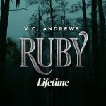 Watch V.C. Andrews\' Ruby 0123movies