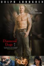 Watch Diamond Dogs 0123movies