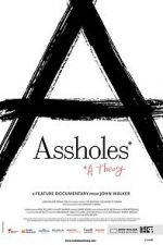 Watch Assholes: A Theory 0123movies
