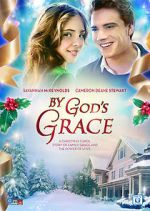 Watch By God's Grace 0123movies