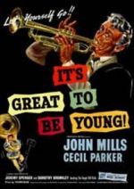 Watch It\'s Great to Be Young! 0123movies