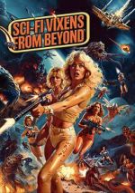 Watch Sci-Fi Vixens from Beyond 0123movies