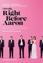 Watch Literally, Right Before Aaron 0123movies