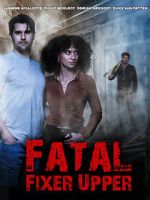 Watch Fatal Fixer Upper 0123movies