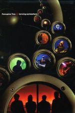Watch Porcupine Tree: Arriving Somewhere... 0123movies