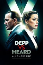 Watch Depp vs Heard: All on the Line 0123movies