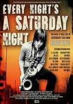 Watch Every Night\'s a Saturday Night 0123movies