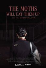 Watch The Moths Will Eat Them Up (Short 2021) 0123movies