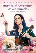 Watch Sarah Silverman: We Are Miracles 0123movies