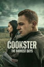 Watch Cookster: The Darkest Days 0123movies
