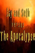 Watch Jay and Seth Versus the Apocalypse 0123movies