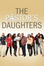 Watch The Pastor\'s Daughters 0123movies