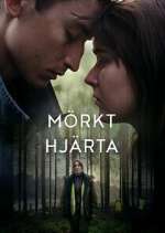 Watch Mörkt Hjärta 0123movies