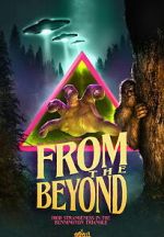 Watch From the Beyond: High Strangeness in the Bennington Triangle 0123movies