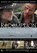 Watch Redemption: For Robbing the Dead 0123movies