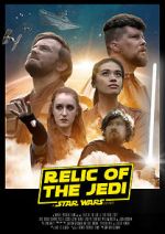 Watch Relic of the Jedi: A Star Wars Story 0123movies