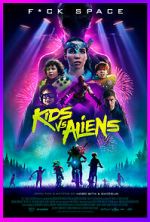 Watch Kids vs. Aliens 0123movies