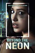Watch Beyond the Neon 0123movies