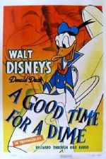 Watch A Good Time for a Dime (Short 1941) 0123movies
