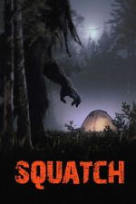 Watch Squatch 0123movies
