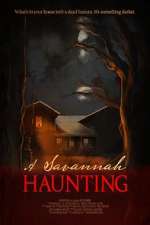 Watch A Savannah Haunting 0123movies