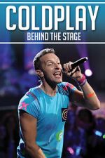 Watch Coldplay: Behind the Stage 0123movies