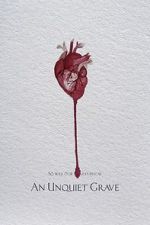 Watch An Unquiet Grave 0123movies