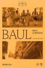 Watch Baul: Soul of Bengal 0123movies