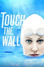 Watch Touch the Wall 0123movies