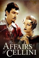 Watch The Affairs of Cellini 0123movies