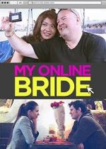 Watch My Online Bride 0123movies