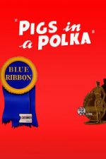 Watch Pigs in a Polka 0123movies