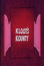 Watch Kloot\'s Kounty 0123movies