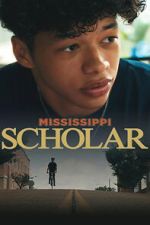 Watch Mississippi Scholar 0123movies