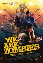 Watch We Are Zombies 0123movies