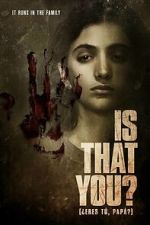 Watch Is That You? 0123movies