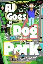 Watch AJ Goes to the Dog Park 0123movies