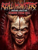 Watch Real Monsters, Creatures, Ghosts and Demons from Hell 0123movies