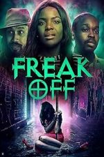 Watch Freak Off 0123movies