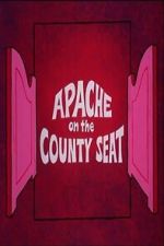 Watch Apache on the County Seat 0123movies
