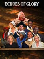 Watch Echoes of Glory, Heroes from the American Revolution (TV Special 2024) 0123movies