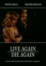 Watch Live Again, Die Again 0123movies